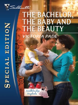 cover image of The Bachelor, the Baby and the Beauty